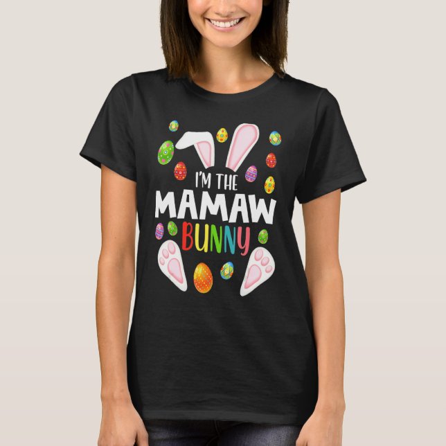 Jag är Mamaw Bunny Funny Matching Family Påsk T Shirt (Framsida)
