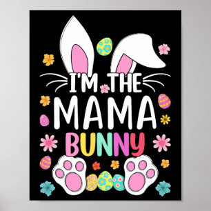 Jag är Mamma Bunny Cute Påsk Rabbit Öron Mamma Poster