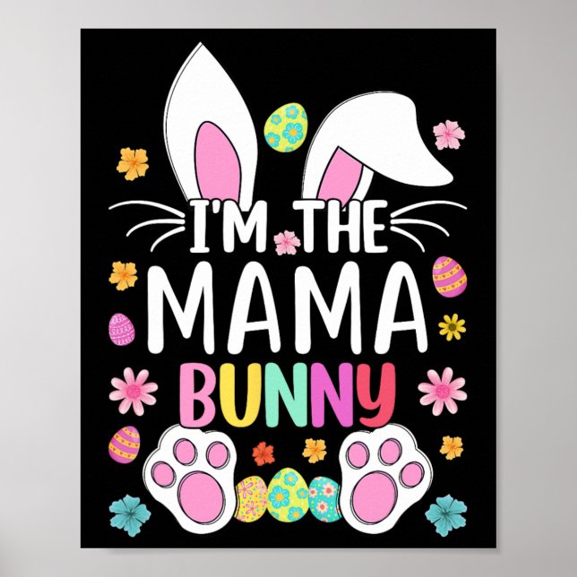 Jag är Mamma Bunny Cute Påsk Rabbit Öron Mamma Poster (Framsidan)