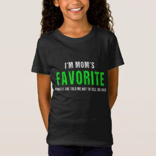 Jag är Mamma Favorite Funny Syskon Joke Family Gif T Shirt