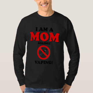 Jag är Mamma mot rökande Älskare T Shirt