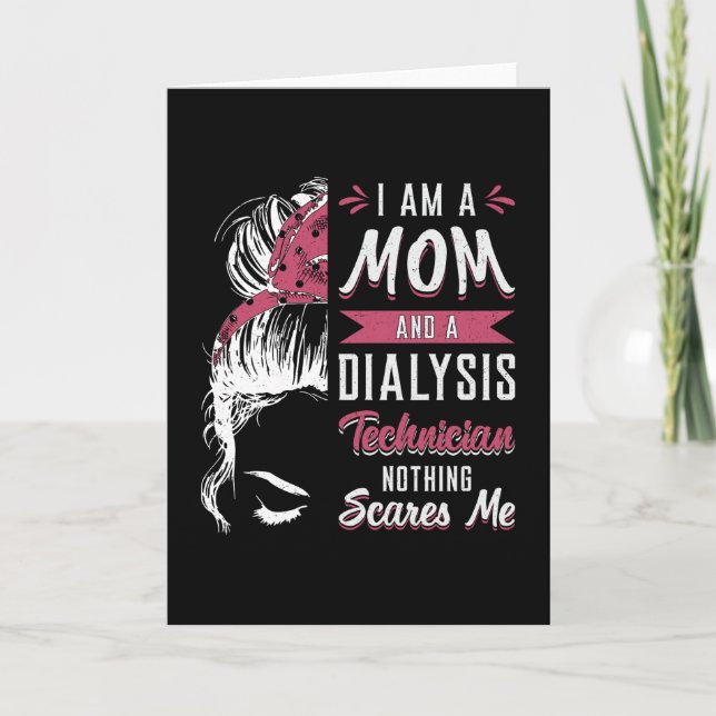 Jag är Mamma och dialystekniker, nephrology Tech Kort (Framsida)