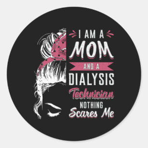 Jag är Mamma och dialystekniker, nephrology Tech Runt Klistermärke