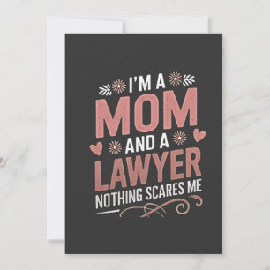 Jag är Mamma och en advokat Inget Skrämmer mig Meddelande