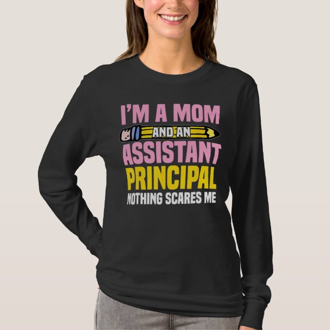 Jag är Mamma och en assistent som inget Skrämmer T Shirt (Framsida)