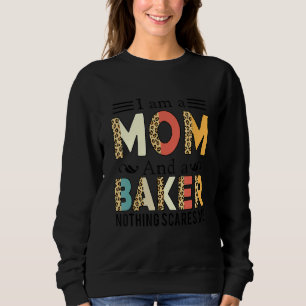 Jag är Mamma och en bageri inget Skrämmer mig Mor T Shirt