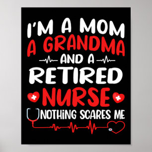 Jag är Mamma och mormor och pensionerad sjuksköter Poster