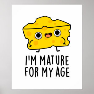Jag är mamma till min ålderdomliga Cheese Pun Poster