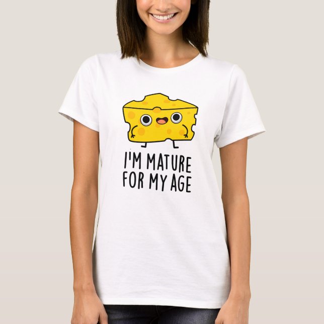 Jag är mamma till min ålderdomliga Cheese Pun T Shirt (Framsida)