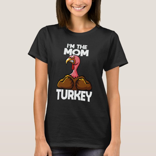 Jag är Mamma-Turkiet-familjens Thanksgiving T Shirt (Framsida)