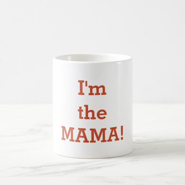 Jag är Mamman Kaffemugg (Center)