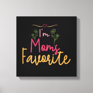 Jag är mammas favorit canvastryck