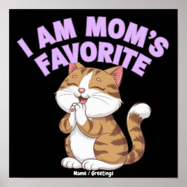 Jag är mammas favorit: Rolig presentidé Poster