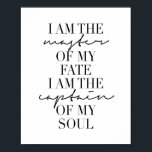 Jag är mästare i mitt öde. Jag är min kapten Poster<br><div class="desc">Jag är mästare i mitt öde. Jag är kapten över min Soul</div>