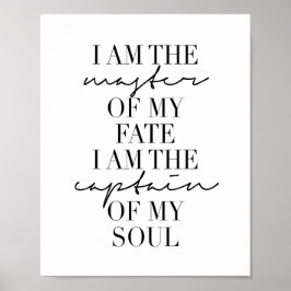 Jag är mästare i mitt öde. Jag är min kapten Poster