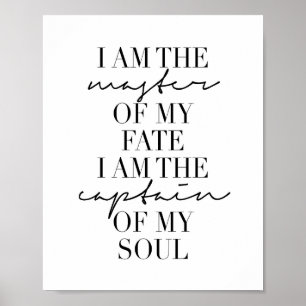 Jag är mästare i mitt öde. Jag är min kapten Poster