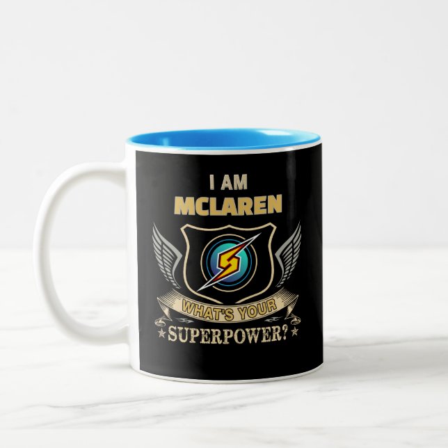 Jag är MCLAREN Vad är din superkraft Två-Tonad Mugg (Vänster)