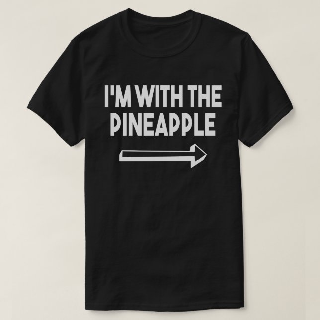 Jag är med ananas matchande dräktighet Halloween T Shirt (Design framsida)