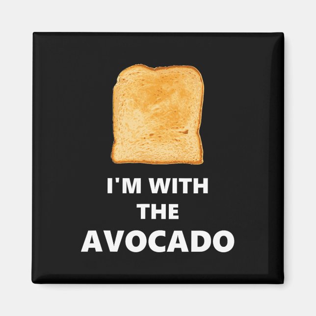 Jag är med Avocado Toast Halloween Costume Magnet (Framsidan)