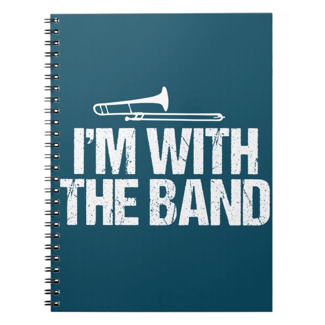Jag är med Band Funny Trombone Player Anteckningsbok (Framsidan)