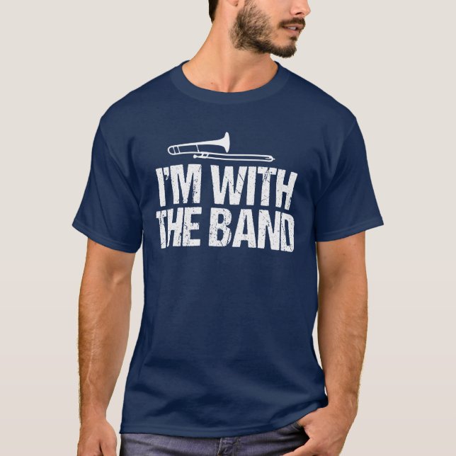 Jag är med Band Funny Trombone Player T Shirt (Framsida)