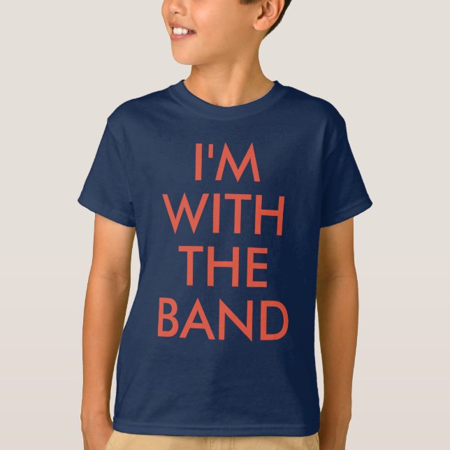 Jag är med bandet | Kids Boy eller Girl T-shirt (Framsida)
