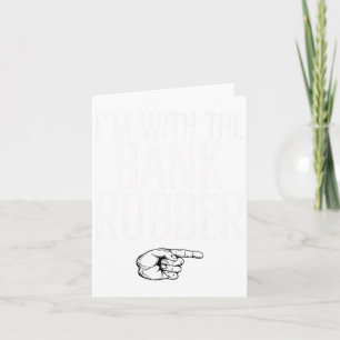 Jag är med banken Robber Matching Costume Hallowee Kort