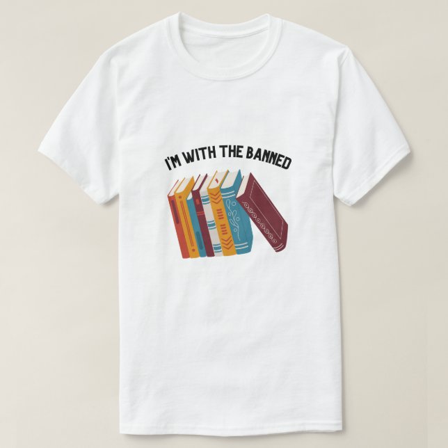 Jag är med Banned T Shirt (Design framsida)