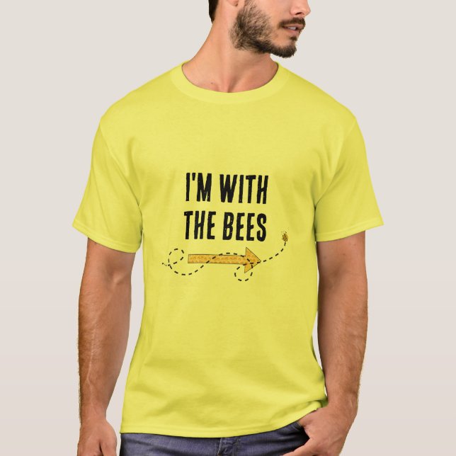 Jag är med bina på två sidor. t shirt (Framsida)