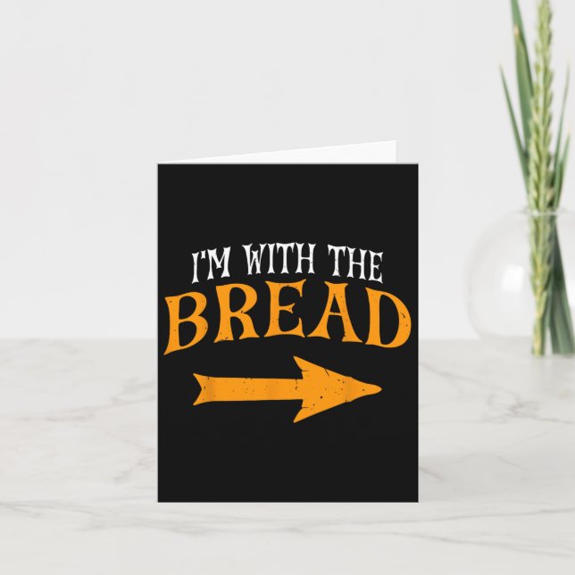 Jag är med Bread Halloween Costume Funny Par Bre Kort (Framsida)