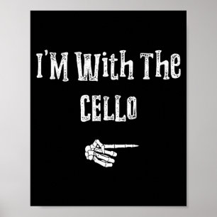 Jag är med cello Halloween-kostym Roliga parmatta Poster