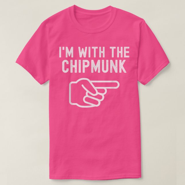 Jag är med Chipmunk Funny Par Matching Hallo T Shirt (Design framsida)