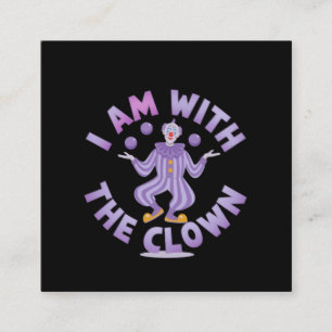 Jag är med Clown Creepy & Funny Halloween Fyrkantigt Visitkort