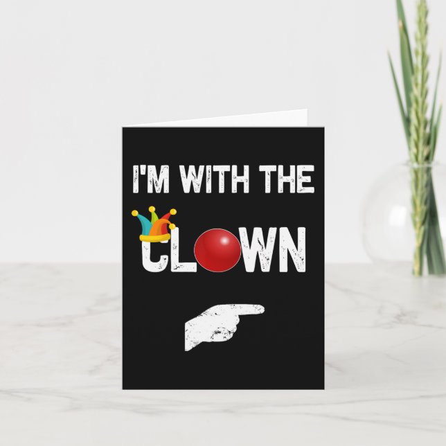 Jag är med Clown Halloween Costumes Kort (Framsida)
