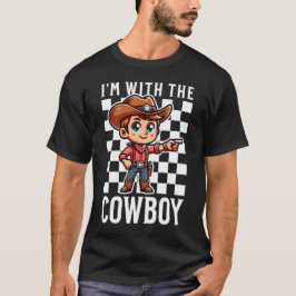 Jag är med Cowboyen T Shirt