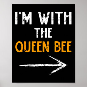 Jag är med drottningen Bee Costume Halloween lite Poster