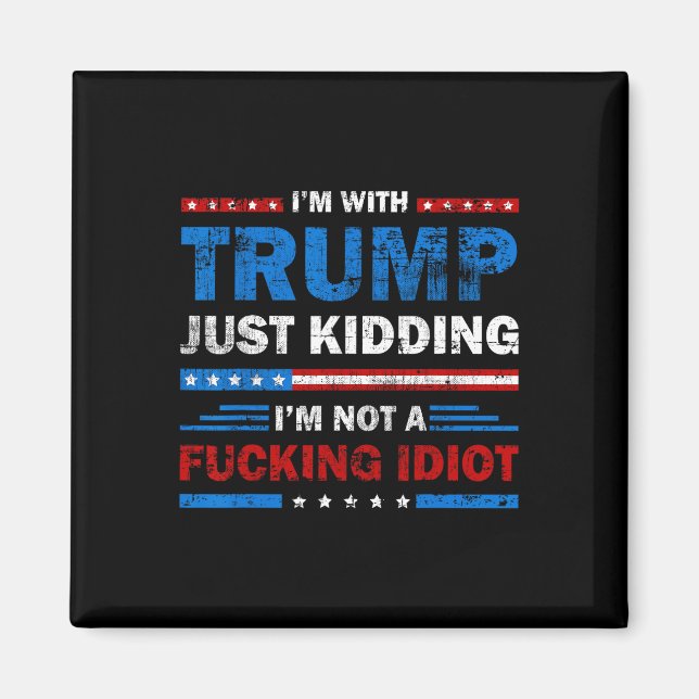 Jag är med en trump som inte är en bläckstråle magnet (Framsidan)