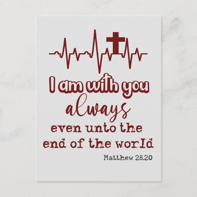 Jag är med er alltid Bible Verse-citat Vykort (Framsida)