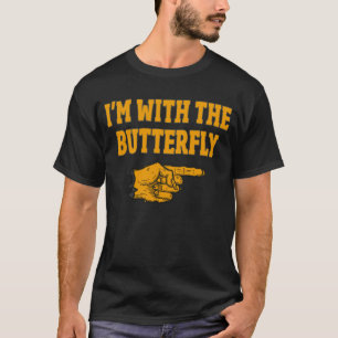Jag är med fjärilen som matchar Halloween-dräkten T Shirt
