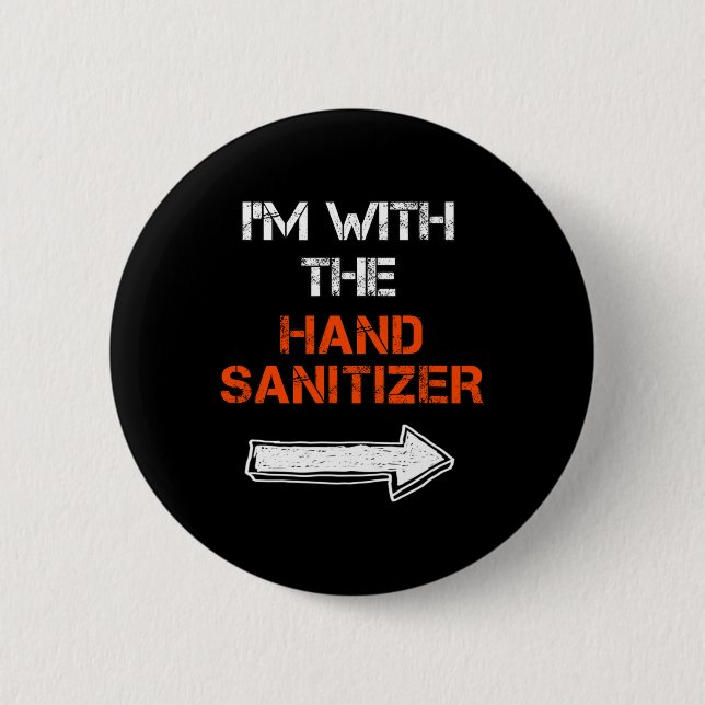 Jag är med Hand Sanitizer i förra minuten Hallowee Knapp (Framsida)