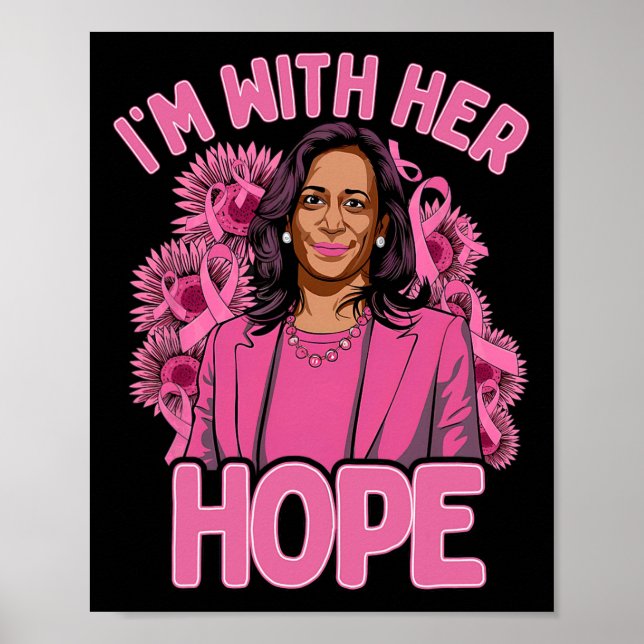 Jag är med hennes Hope Kamala Harris 2024 bröstcan Poster (Framsidan)