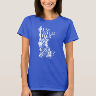 Jag är med hennes staty av Dam Liberty Patriotic T Shirt