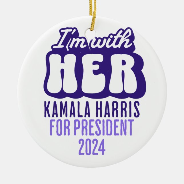Jag är med hennes text Kamala Harris till presiden Julgransprydnad Keramik (Framsidan)