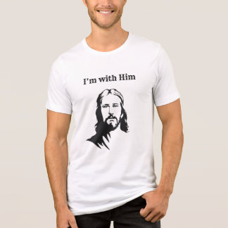 Jag är med honom. t shirt
