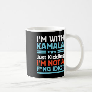 Jag är med Kamala, jag vet att jag inte är en leka Kaffemugg