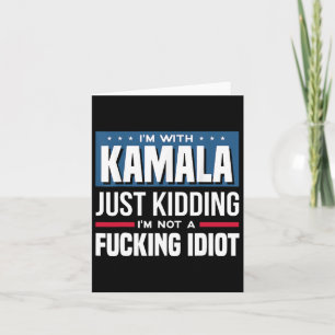 Jag är med Kamala som bara vet att jag inte är en Kort