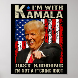 Jag är med Kamala som bara vet att jag inte är en Poster