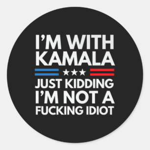 Jag är med Kamala som bara vet att jag inte är en  Runt Klistermärke