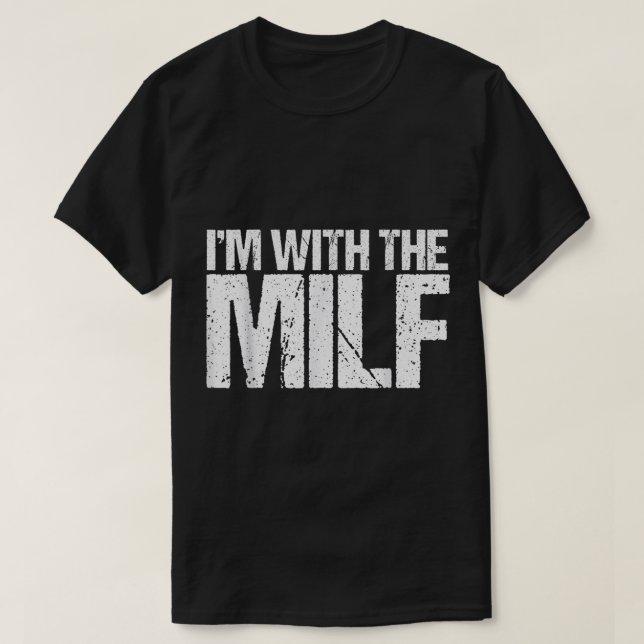 Jag är med MILF - Make Boykompis Naughty T Shirt (Design framsida)