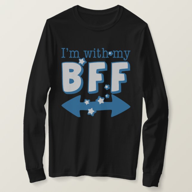 Jag är med min BFF (dubblans pil) Tröja (Design framsida)